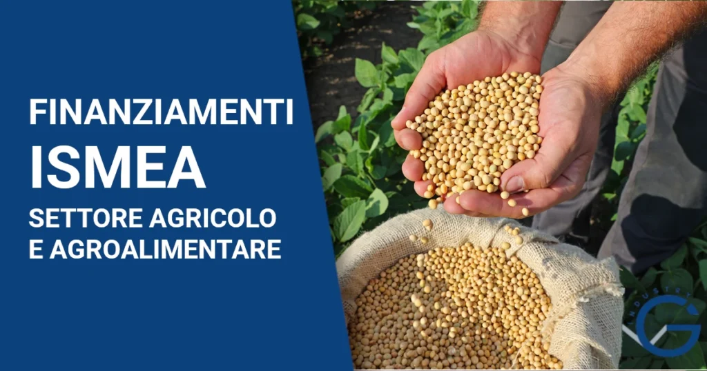 Interventi finanziari a sostegno delle imprese del settore agricolo e agroalimentare - ISMEA