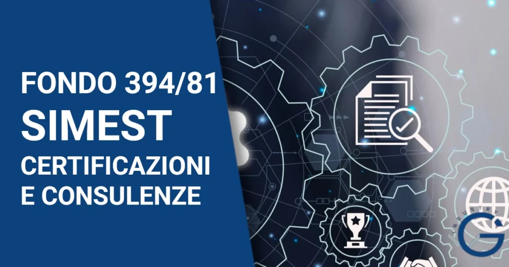 Fondo 394/81 – Certificazioni e consulenze - Simest