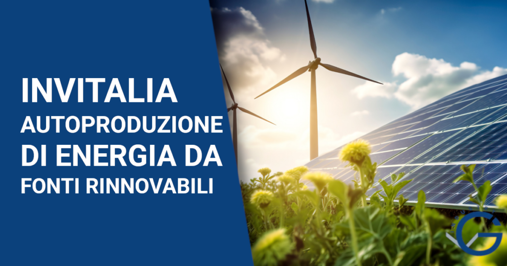 Bando Invitalia - Sostegno autoproduzione di energia da fonti rinnovabili nelle PMI